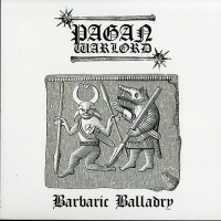 Pagan Warlord "Barbaric Balladry" LP