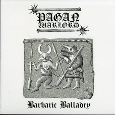 Pagan Warlord "Barbaric Balladry" LP