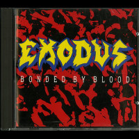 Exodus "Bonded By Blood" CD (1989 Combat Press) Exodus "Bonded By Blood" CD (1989 Combat Press)