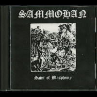 Sammohan "Saint of Blasphemy" Demo CD Sammohan "Saint of Blasphemy" Demo CD