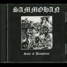 Sammohan "Saint of Blasphemy" Demo CD Sammohan "Saint of Blasphemy" Demo CD