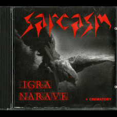 Sarcasm "Igra Narave + Crematory" CD