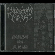 Exordium Mors "Serva Ad Mors - Promo 2007" CDR Exordium Mors "Serva Ad Mors - Promo 2007" CDR