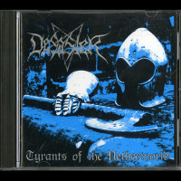 Desaster "Tyrants of the Netherworld" CD Desaster "Tyrants of the Netherworld" CD
