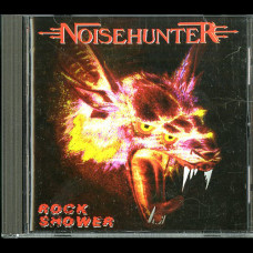 Noisehunter "Rock Shower" CD Noisehunter "Rock Shower" CD