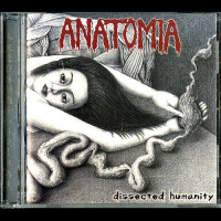 Anatomia "Dissected Humanity" CD (Necroharmonic 1st Press)