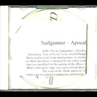 Nailgunner "Apocalypse Now or Never" Promo CDR Nailgunner "Apocalypse Now or Never" Promo CDR