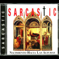 Sarcastic "Nacimiento Hacia Las Alturas" CD (New Renaissance Edition)
