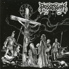 Possession / Spite "Passio Christ Part I / Witch's Spell" Split LP