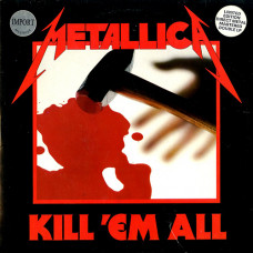 Metallica – Kill 'Em All" Double LP (1987 Music For Nations)