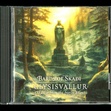 Bards of Skaði "Glysisvallur Musick From the Frozen Atlantis" CD