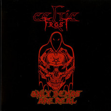 Celtic Frost "Only Demos Are Real" LP