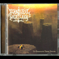 Diabolical Sacrilege "To Dominate Their Psyche" CD