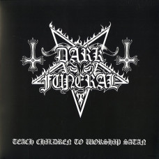 Dark Funeral "Teach Children to Worship Satan" LP