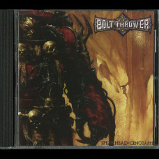 Bolt Thrower "Spearhead / Cenotaph" CD