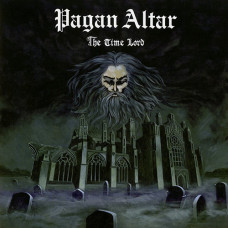 Pagan Altar "The Time Lord" LP