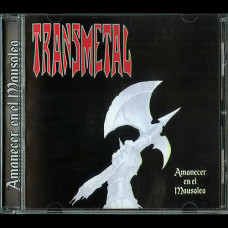 Transmetal "Amanecer En El Mausoleo" CD