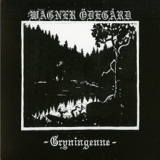 Wagner Ödegård "Gryningenne" 7"