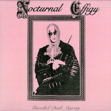Nocturnal Effigy "Unveiled Dark Majesty" LP