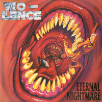 Vio-Lence "Eternal Nightmare" LP