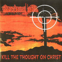 Dementor "Kill The Thought On Christ" LP (Czech DM 1997)