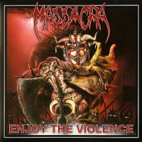 Massacra "Enjoy the Violence" LP