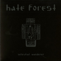 Hate Forest "Celestial Wanderer" 7"