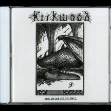 Kirkwood "King of the Golden Hall" CD