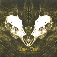 Canis Dirus "Independence to the Beast" LP