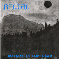 Belial "Wisdom of Darkness" LP