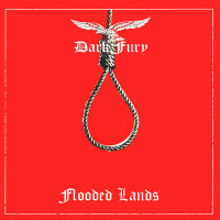 Darkfury "Flooded Lands" LP