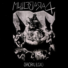 Parabellum "Sacrilegio/Mutacion Por Radiacion" Version 3 LP