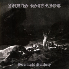 Judas Iscariot "Moonlight Butchery + Bonus" LP