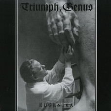 Triumph, Genus "Eugenika" LP
