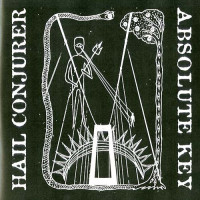 Hail Conjurer / Absolute Key "Trident and Vision" Split LP