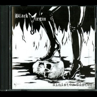 Black Virgin "Sinister Sister" CD