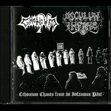 Cthonium / Osculum Infame "Cthonium Chants From An Infamous Past" CD