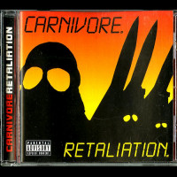 Carnivore "Retaliation + Demo" CD