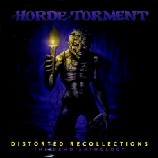 The Horde of Torment "Distorted Recollections - The Demo Anthology" Double LP