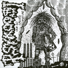 Psykoosi "Our So Called Future" LP