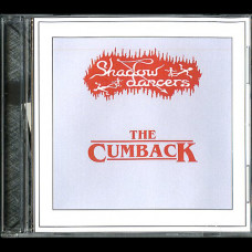 Shadow Dancers "The Cumback" CD (Occultus of Mayhem related)