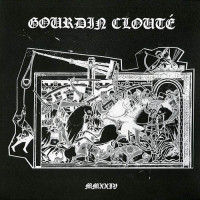 Gourdin Cloute "MMXXIV" LP
