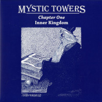 Mystic Towers "Chapter One: Inner Kingdom" LP