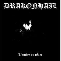 Drakonhail "L'ombre du Neant" LP