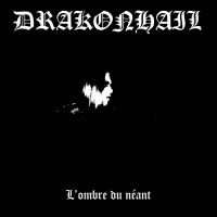 Drakonhail "L'ombre du Neant" LP Drakonhail "L'ombre du Neant" LP