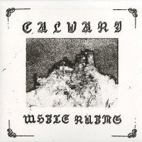 Calvary "White Ruins" LP Calvary "White Ruins" LP
