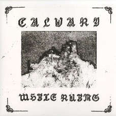 Calvary "White Ruins" LP Calvary "White Ruins" LP