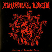 Abysmal Lord "Bestiary of Immortal Hunger" LP Abysmal Lord "Bestiary of Immortal Hunger" LP