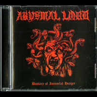 Abysmal Lord "Bestiary of Immortal Hunger" CD Abysmal Lord "Bestiary of Immortal Hunger" CD