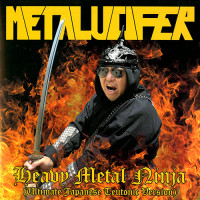 Metalucifer "Heavy Metal Ninja (Ultimate Japanese Teutonic Version)" LP
